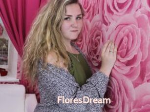 FloresDream