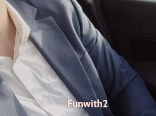 Funwith2