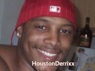 HoustonDerrixx