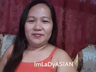 ImLaDyASIAN