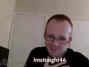 Imstraight46