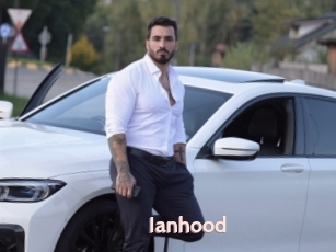 Ianhood