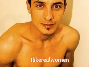 Ilikerealwomen