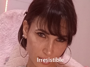 Irresistible