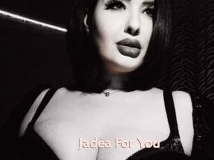 Jadea_For_You