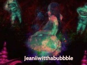 Jeanii_wit_tha_bubbble