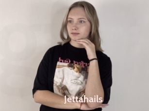 Jettahails