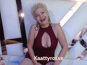Kaattyrosse
