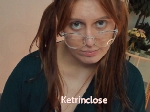 Ketrinclose