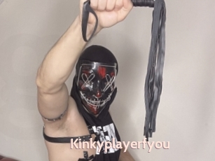 Kinkyplayerfyou
