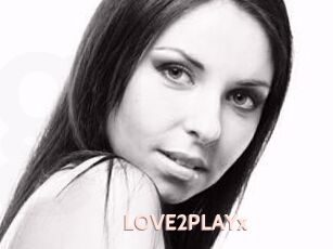 LOVE2PLAYx