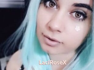 LaciRoseX
