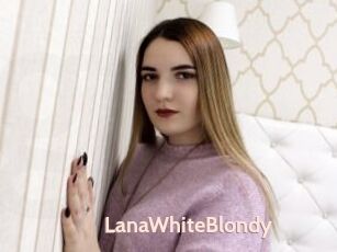 LanaWhiteBlondy