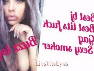 LipsTitsEyes