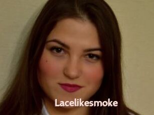 Lacelikesmoke