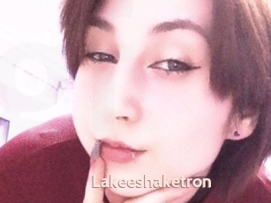 Lakeeshaketron