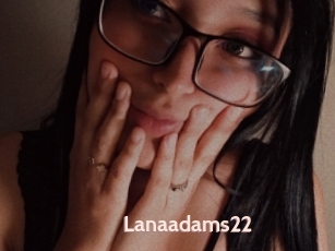 Lanaadams22