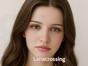 Lanacrossing