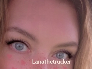 Lanathetrucker