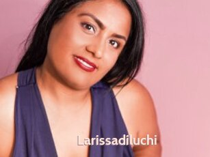Larissadiluchi