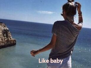 Like_baby