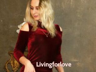 Livingforlove