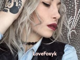 LoveFoxyk