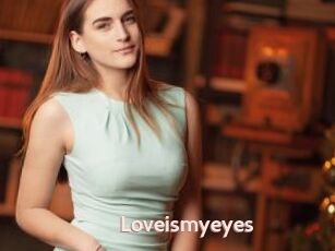 Loveismyeyes