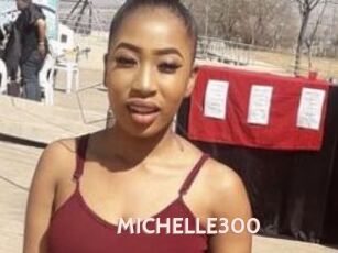 MICHELLE300