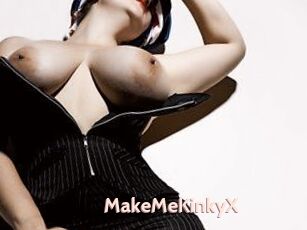 MakeMeKinkyX