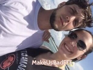 MakeUsBadFFF