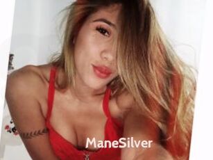 ManeSilver