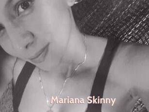 Mariana_Skinny