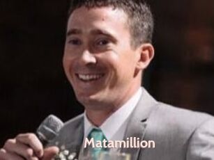 Matamillion