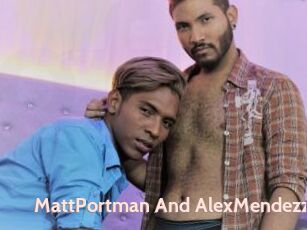 MattPortman_And_AlexMendezz