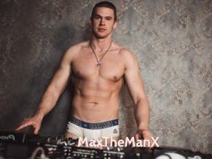 MaxTheManX
