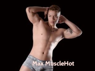 Max_MuscleHot
