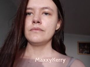 MaxxyKerry