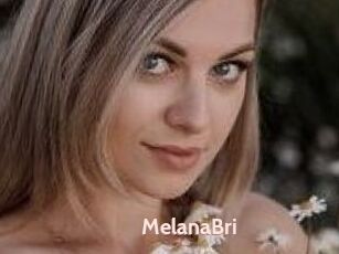 MelanaBri