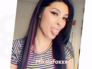 MikalaFoxxx
