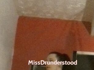 MissDrunderstood