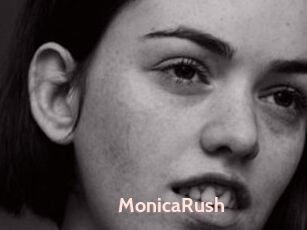 MonicaRush