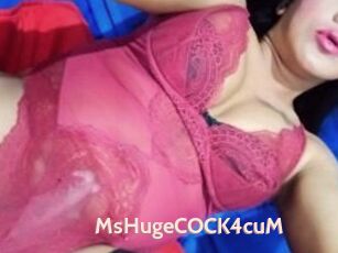 MsHugeCOCK4cuM