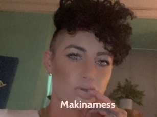 Makinamess