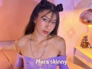 Mara_skinny