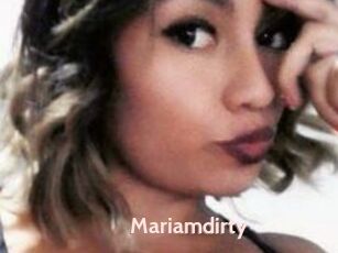 Mariamdirty