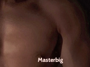 Masterbig