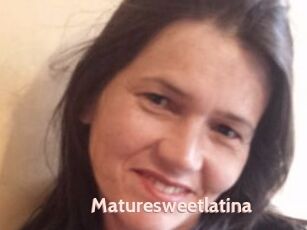 Maturesweetlatina