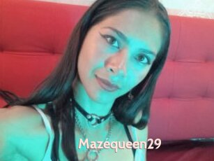 Mazequeen29