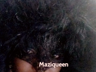 Maziqueen